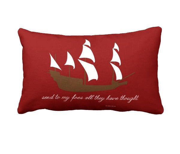 Elizabeth I "Send to my Foes" Ship Accent Pillow