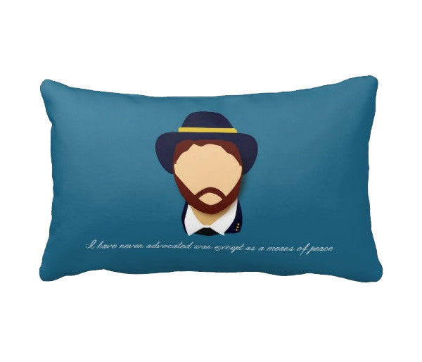 Ulysses S. Grant "As a Means of Peace" Accent Pillow
